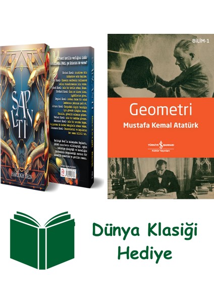Saplantı + Geometri + Dünya Klasiği Hediye