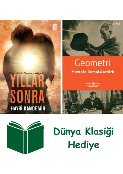 Yıllar Sonra + Geometri + Dünya Klasiği Hediye