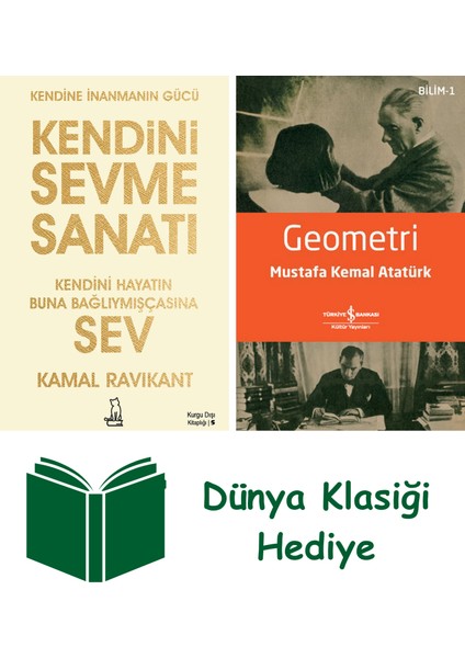 Kendini Sevme Sanatı + Geometri + Dünya Klasiği Hediye
