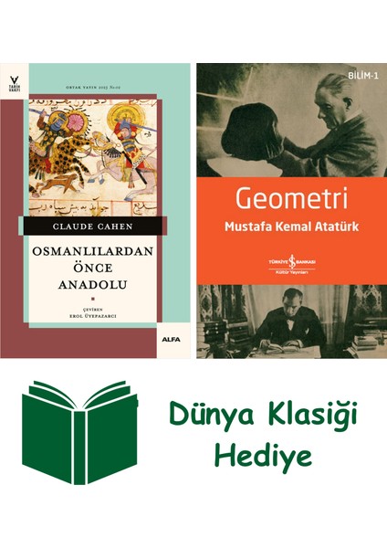 Osmanlılardan Önce Anadolu + Geometri + Dünya Klasiği Hediye