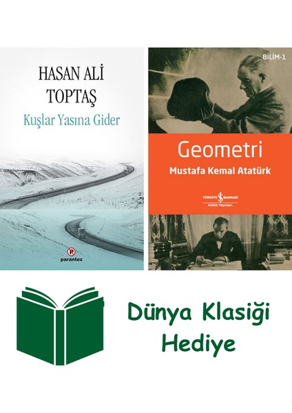 Kuşlar Yasına Gider + Geometri + Dünya Klasiği Hediye