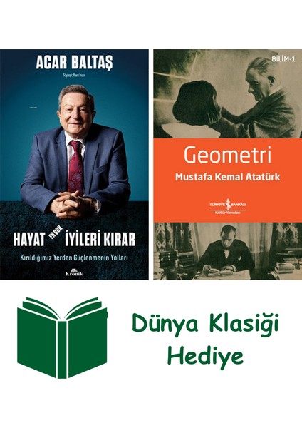 Hayat En Çok Iyileri Kırar + Geometri + Dünya Klasiği Hediye