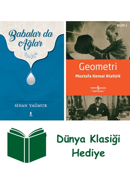 Babalar Da Ağlar + Geometri + Dünya Klasiği Hediye