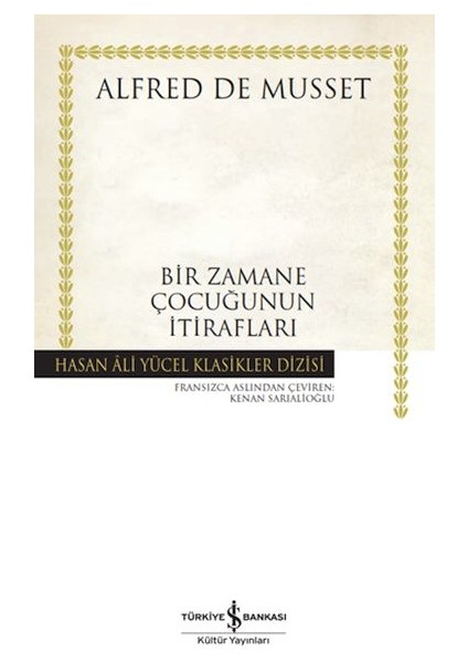 Bir Zamane Çocuğunun Itirafları - Hasan Ali Yücel Klasikleri