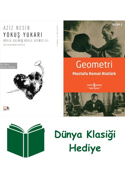 Yokuş Yukarı + Geometri + Dünya Klasiği Hediye