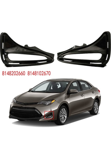 Toyota Corolla Için 2017-2019 (L Xle Le) Drl Sis Far Çerçevesi Sol Sağ Sis Lambası Çerçevesi 8148202660 8148102670 (Yurt Dışından) indirimleri