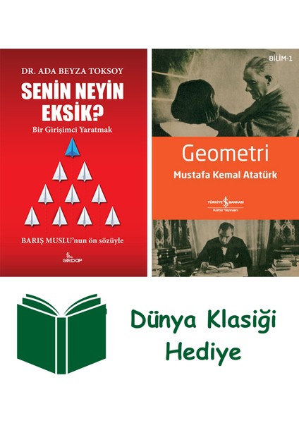 Senin Neyin Eksik? + Geometri + Dünya Klasiği Hediye
