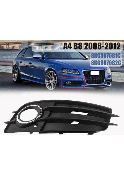 Sağ Yan Mat Siyah Sis Izgarası Krom Ring S-Line Tampon For-Audi A4 B8 S-Line S4 2008-2012 8K087682C (Yurt Dışından) fiyatları