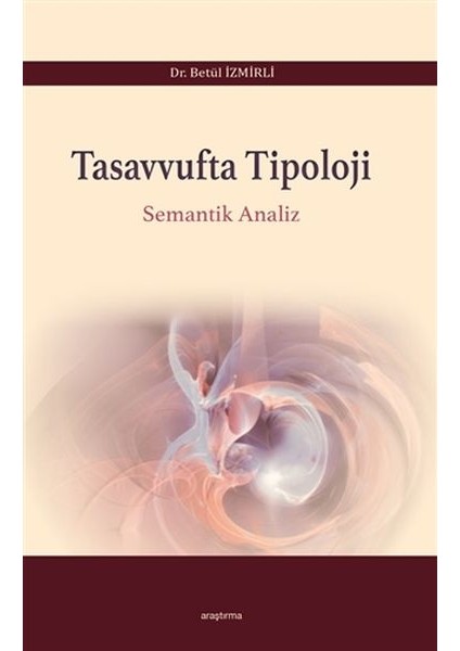 Tasavvufta Tipoloji - Semantik Analiz