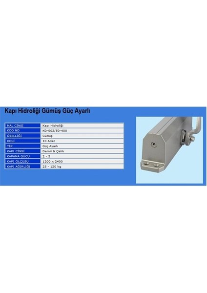 Kale Kapı Hidroliği Gümüş 2 Numara 25-45 Kg