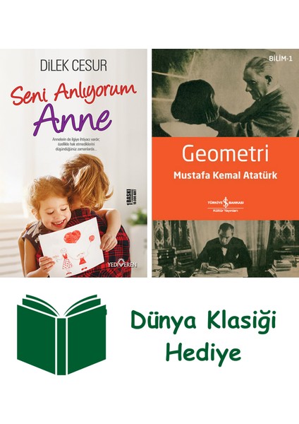 Seni Anlıyorum Anne + Geometri + Dünya Klasiği Hediye