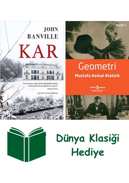 Kar + Geometri + Dünya Klasiği Hediye