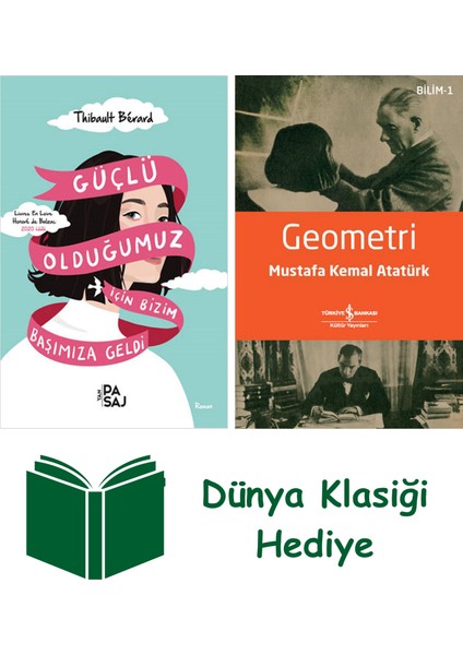 Güçlü Olduğumuz Için Bizim Başımıza Geldi + Geometri + Dünya Klasiği Hediye