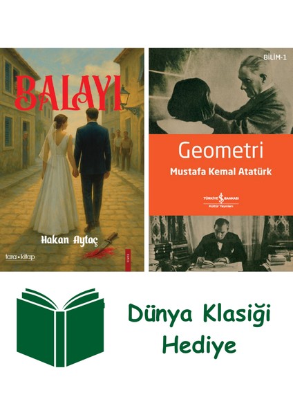 Balayı + Geometri + Dünya Klasiği Hediye