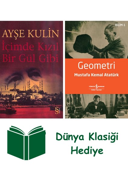 Içimde Kızıl Bir Gül Gibi + Geometri + Dünya Klasiği Hediye