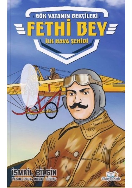 Fethi Bey-Ilk Hava Şehidi