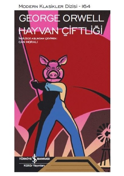 Hayvan Çiftliği - Modern Klasikler Dizisi