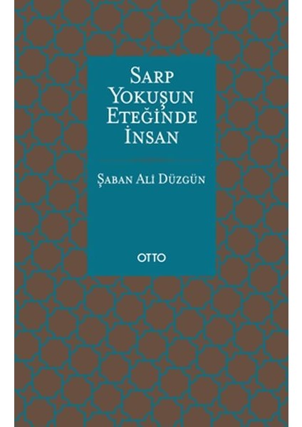 Sarp Yokuşun Eteğinde Insan