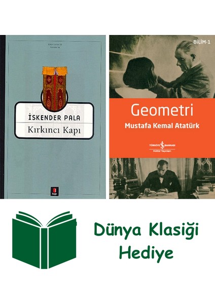 Kırkıncı Kapı + Geometri + Dünya Klasiği Hediye