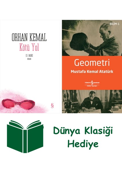 Kötü Yol + Geometri + Dünya Klasiği Hediye