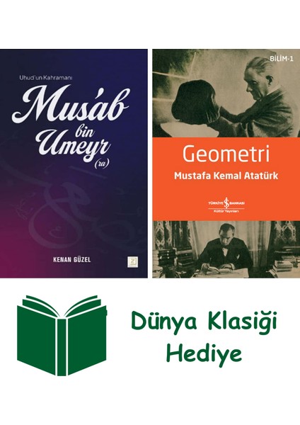 Mus’ab Bin Umeyr + Geometri + Dünya Klasiği Hediye