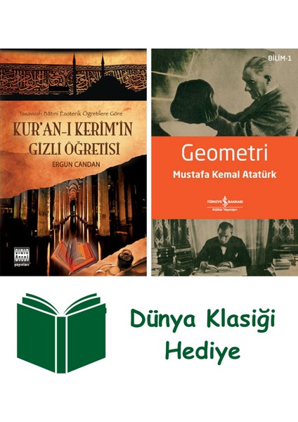 Kur’an-I Kerim’in Gizli Öğretisi + Geometri + Dünya Klasiği Hediye