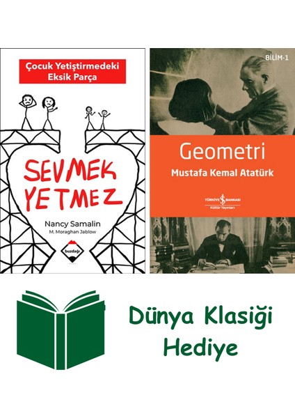 Sevmek Yetmez + Geometri + Dünya Klasiği Hediye