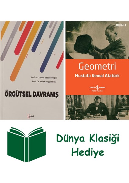 Örgütsel Davranış + Geometri + Dünya Klasiği Hediye