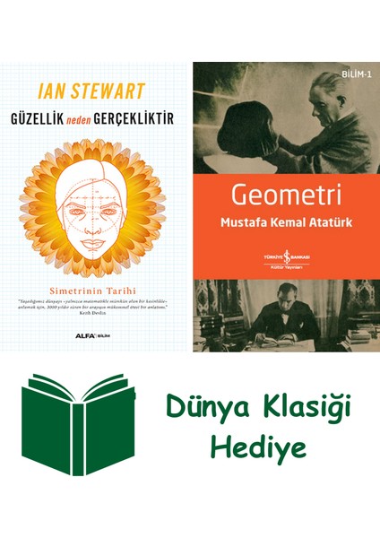 Güzellik Neden Gerçekliktir + Geometri + Dünya Klasiği Hediye
