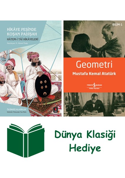Hikâye Peşinde Koşan Padişah + Geometri + Dünya Klasiği Hediye
