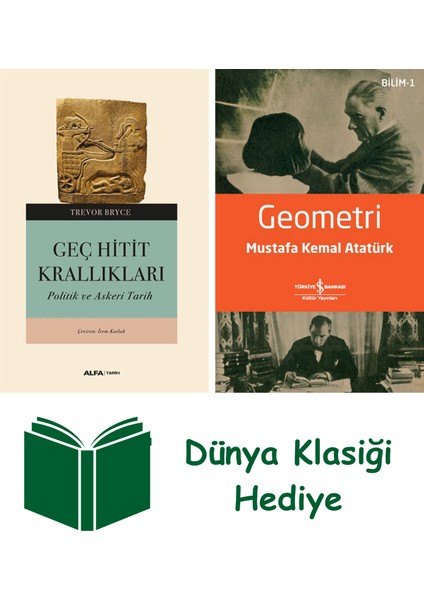 Geç Hitit Krallıkları + Geometri + Dünya Klasiği Hediye
