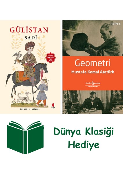 Gülistan + Geometri + Dünya Klasiği Hediye