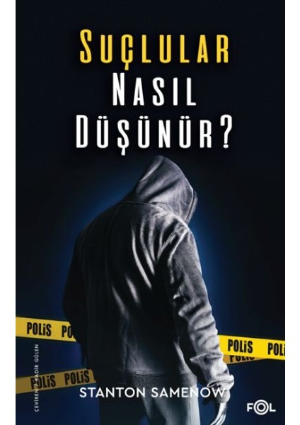 Suçlular Nasıl Düşünür?
