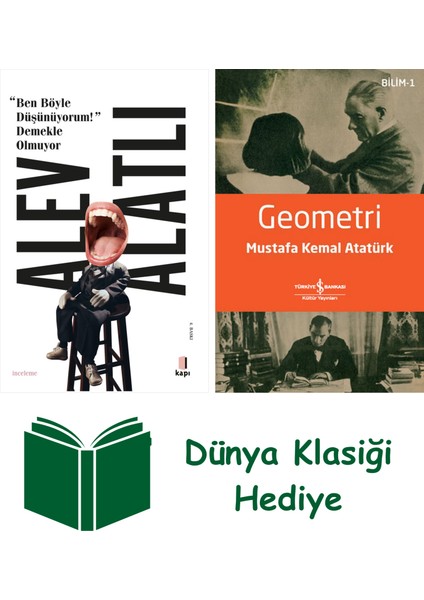 “ben Böyle Düşünüyorum!” Demekle Olmuyor + Geometri + Dünya Klasiği Hediye