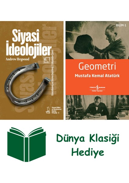 Siyasî Ideolojiler + Geometri + Dünya Klasiği Hediye