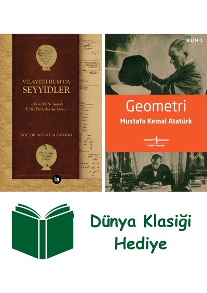 Vilayet-I Rum’da Seyyidler + Geometri + Dünya Klasiği Hediye