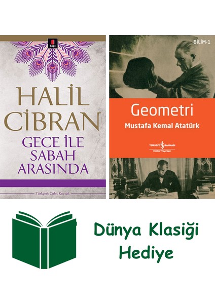 Gece ile Sabah Arasında + Geometri + Dünya Klasiği Hediye