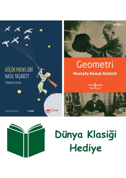 Küçük Prens Gibi Nasıl Yaşarız? + Geometri + Dünya Klasiği Hediye