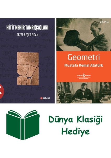 Hitit Nehir Tanrı(Ça)Ları + Geometri + Dünya Klasiği Hediye
