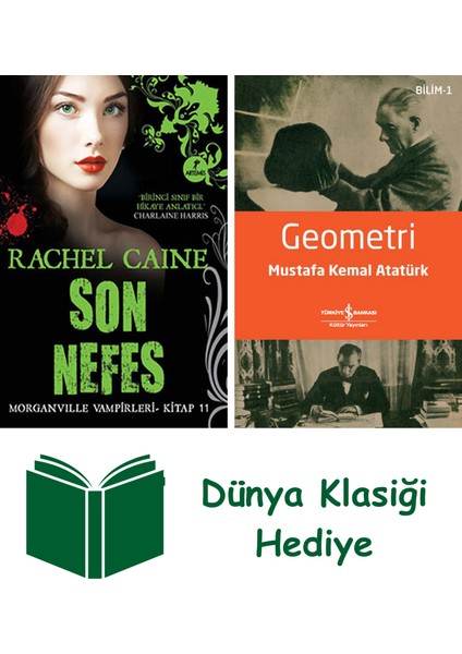 Son Nefes + Geometri + Dünya Klasiği Hediye