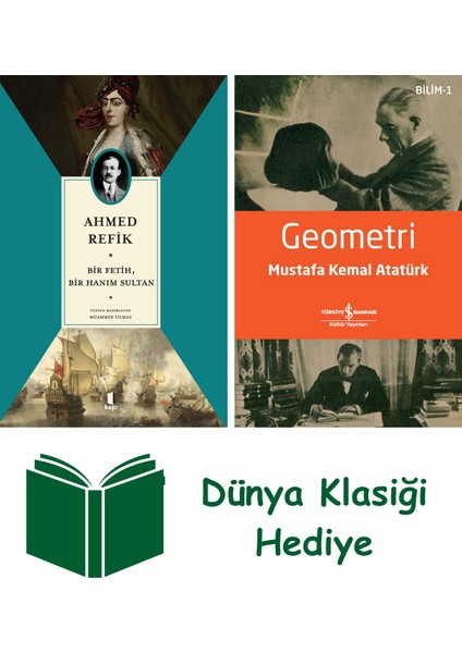 Bir Fetih Bir Hanım Sultan + Geometri + Dünya Klasiği Hediye