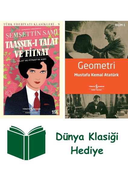 Taaşşuk-I Talat ve Fitnat + Geometri + Dünya Klasiği Hediye