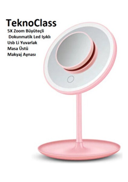 Şarjlı 5x Zoom Büyüteçli Dokunmatik LED Işıklı USB Li Yuvarlak Masa Üstü Makyaj Aynası Ledli Işıklı
