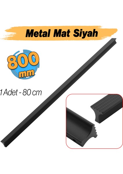 Foça Mat Siyah 800 mm 80 cm Uzun Metal Kulp 3 Vidalı Mobilya Çekmece Dolap Kapak Kulpları Premium