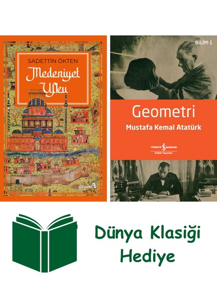 Medeniyet Ufku + Geometri + Dünya Klasiği Hediye