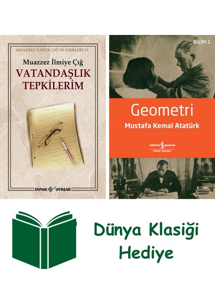 Vatandaşlık Tepkilerim + Geometri + Dünya Klasiği Hediye