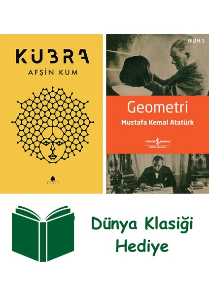 Kübra + Geometri + Dünya Klasiği Hediye