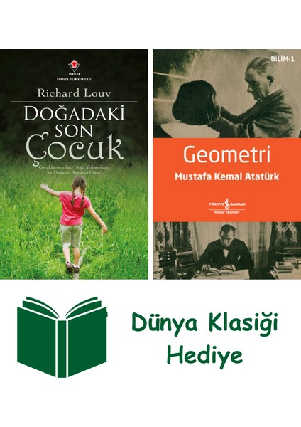 Doğadaki Son Çocuk + Geometri + Dünya Klasiği Hediye