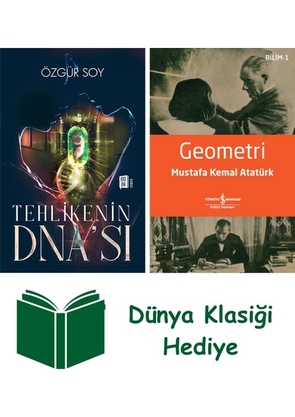 Tehlikenin Dna’sı + Geometri + Dünya Klasiği Hediye