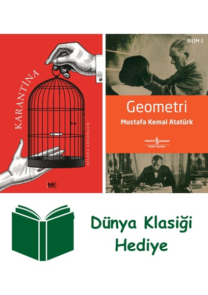 Karantina + Geometri + Dünya Klasiği Hediye